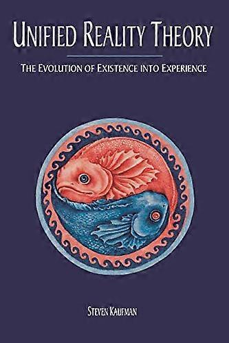 Unified Reality Theory