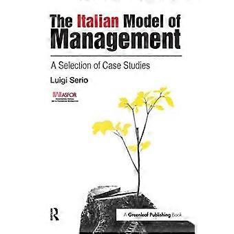Il modello italiano di gestione: una selezione di casi di studio
