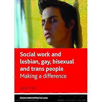 Sozialarbeit und Lesben, Schwule, Bisexuelle und Transgender
