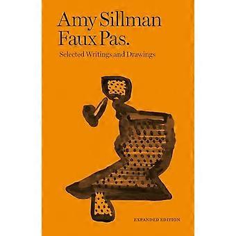 Amy Sillman - Faux Pas - Scritti e disegni selezionati (edizione ampliata)