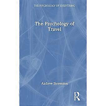 The Psychology of Travel