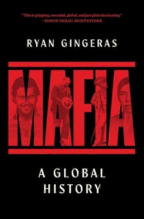 Maffia: Globális történelem