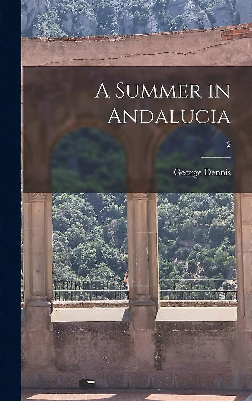 A summer in andalucia 2