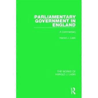 Parliamentary Government In England Works Of Harold J. Laski - Harold J. Laski - Paperback - en Book