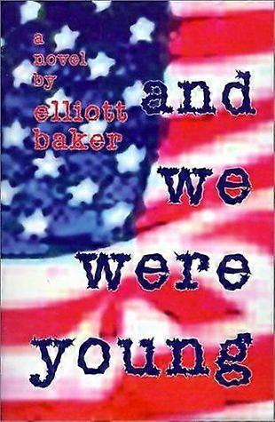 And we were young