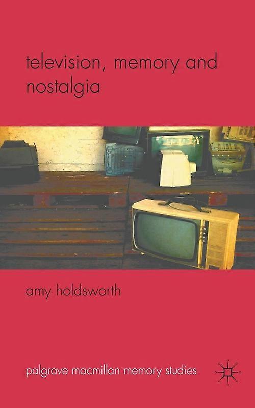 Television Memory And Nostalgia
