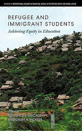 Refugee and Immigrant Students Achieving Equity in Education