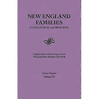 New England Families. Genealogisk og mindesmærke. 1913-udgaven. I fire bind. Bind III