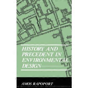 History And Precedent In Environmental Design
