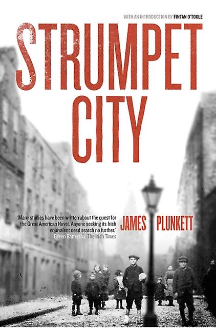 Strumpet City - James Plunkett