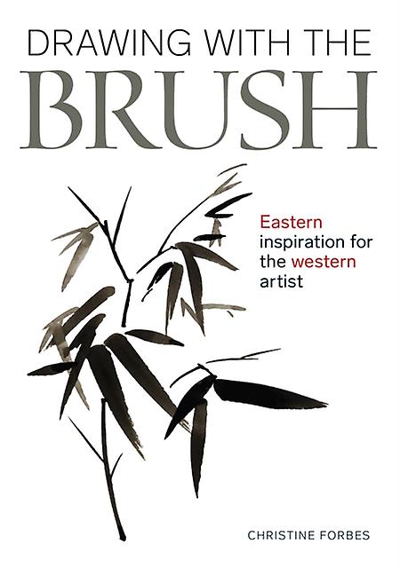 Drawing With The Brush by Christine Forbes Paperback
