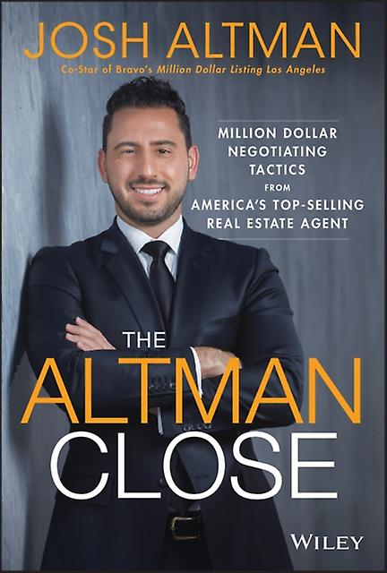 The Altman Close by Josh Altman Hardback Book