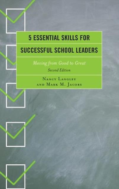 5 Essential Skills For Successful School Leaders by Mark M. Jacobs Paperback