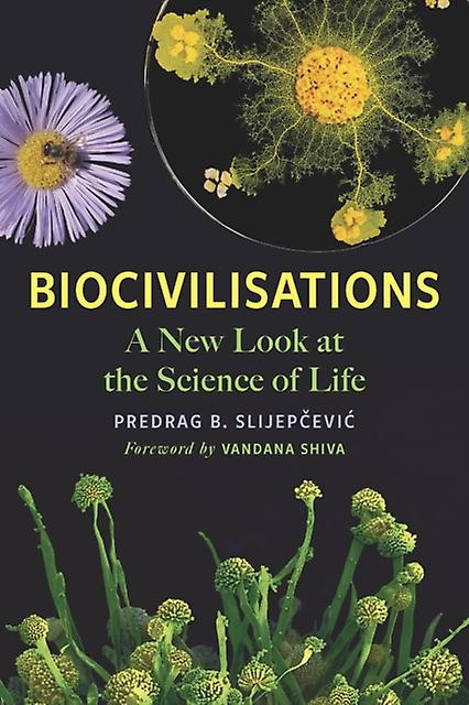 Biocivilisations av Predrag B. Slijepcevic Paperback