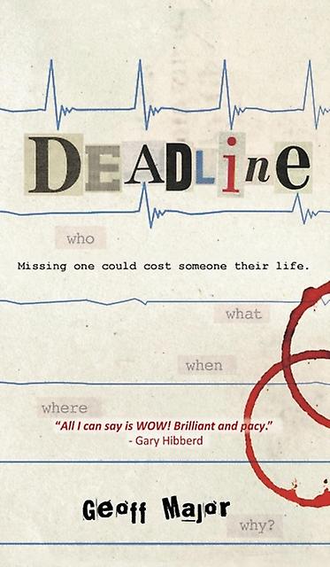 Deadline by Geoff Major Hardback Book