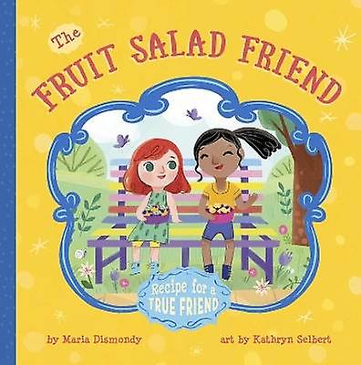 The Fruit Salad Friend
