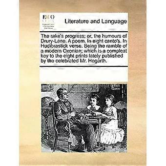 La carriera del libertino o Gli umori di Drury-lane. Un poema. In otto canti. I - Vedi note Autori multipli - Brossura - Libro in inglese
