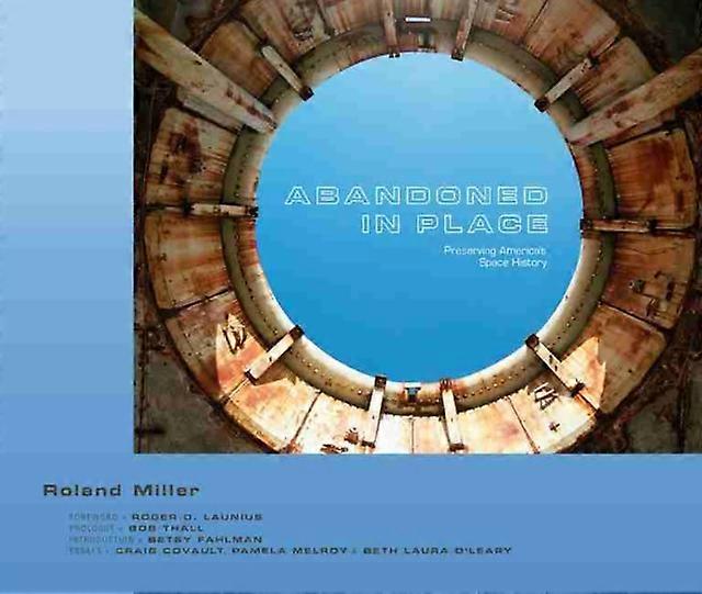 Abandoned In Place by Roland Miller Paperback Book