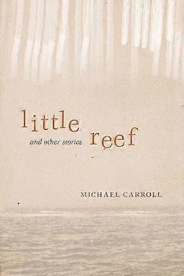 Little Reef and Other Stories