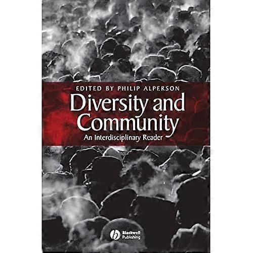 Diversity and Community Interd: An Interdisciplinary Reader
