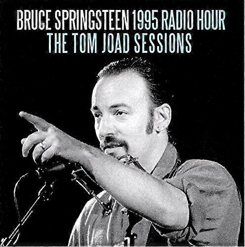 Bruce Springsteen 1995 Radio Hour The Tom Joad Sessions CD (2016) NEW