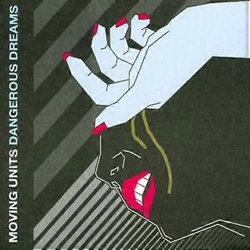 Moving Units Dangerous Dreams CD (2005)