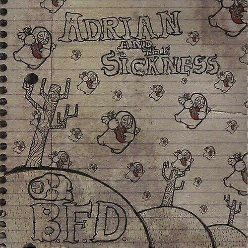 Adrian amp The Sickness Bfd CD
