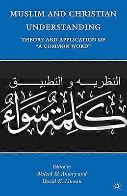 Muslim and Christian Understanding