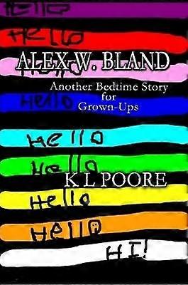 Alex W Bland