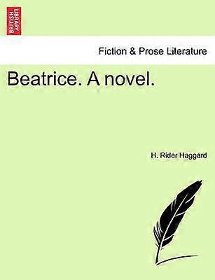 Beatrice A novel