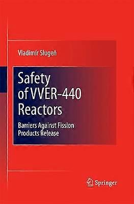 Safety of VVER-440 Reactors