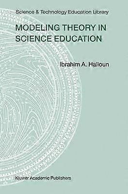 Modeling Theory in Science Education