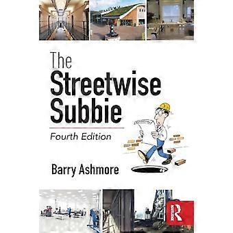 Den streetwise Subbie