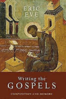 Writing the Gospels