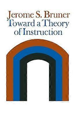 Toward a Theory of Instruction