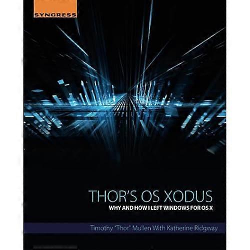 Thor's Os Xodus: Why and How I Left Windows for Os X