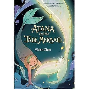 Atana: Atana og Jade havfrue: en grafisk roman
