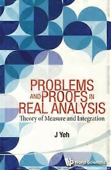 Problems And Proofs In Real Analysis - YEH J
