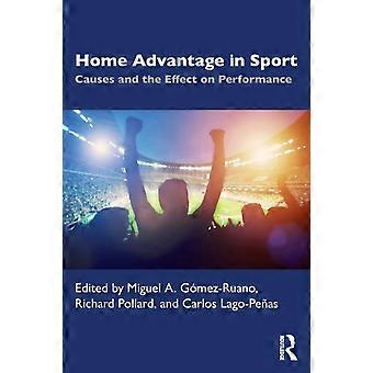 Home Advantage In Sport Causes And The Effect On Performance - Taylor & Francis Ltd
