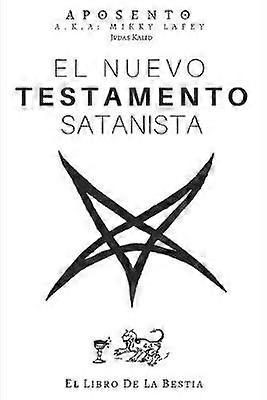 El Nuevo Testamento Satanista