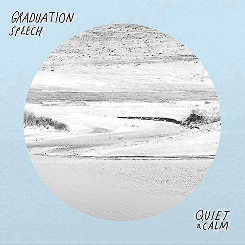 Graduation Speech - Quiet & Calm [CD]