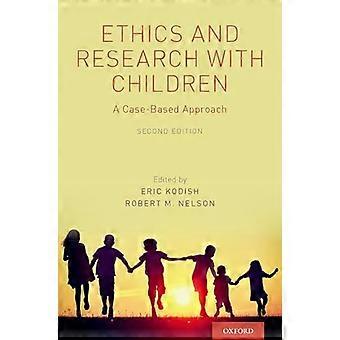 Ethics and Research with Children A Case Based Approach