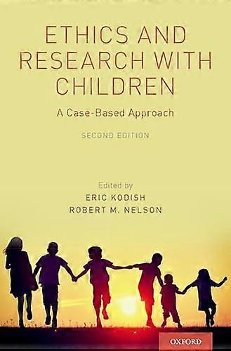 Ethics and Research with Children A Case Based Approach