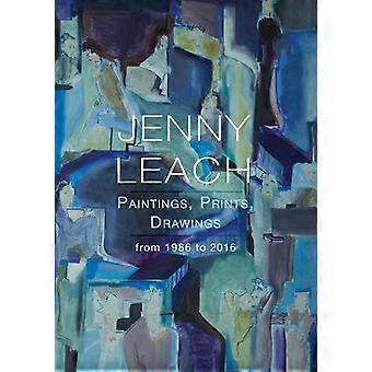 Jenny Leach Paintings Prints Drawings from 1986 to 2016