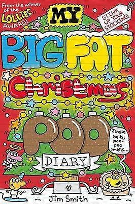 My Big Fat Christmas Poo Diary