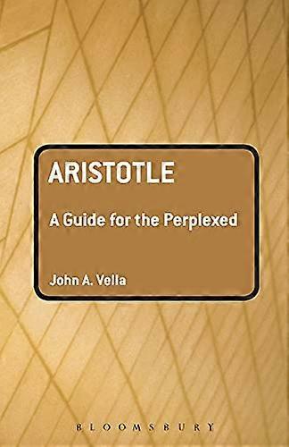 Aristotle: A Guide for the Perplexed (Guides for the Perplexed)