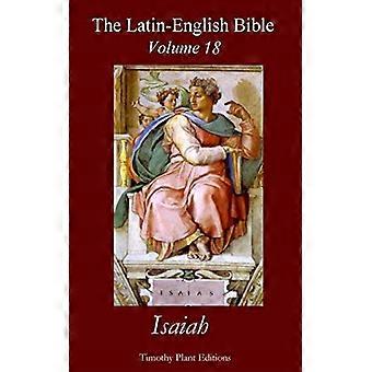 De Latijns-Engelse Bijbel - Deel 18: Jesaja