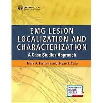 Emg Lesion Localization And Characterization A Case Studies Approach - Ferrante, Mark A., MD