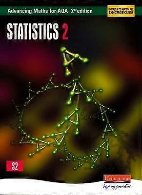 Advancing Maths for AQA: Statistics 2  2nd Edition (S2)
