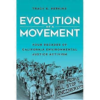 Evolution Of A Movement - Tracy E. Perkins - Hardback - en Book